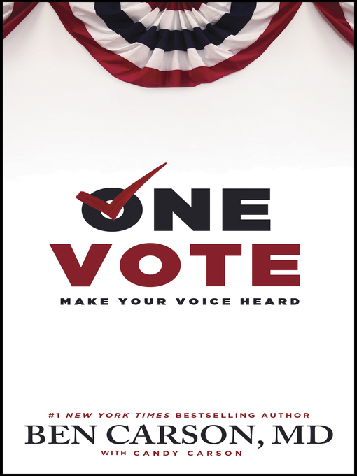 Title details for One Vote by Ben Carson - Available